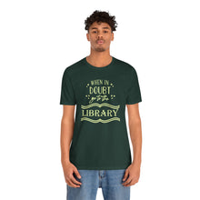Load image into Gallery viewer, Magical Library Lover T‑Shirt – "When In Doubt Go to the Library" Bookish Tee