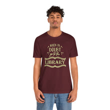 Load image into Gallery viewer, Magical Library Lover T‑Shirt – "When In Doubt Go to the Library" Bookish Tee