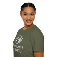Load image into Gallery viewer, T-Shirt — "My Weekend Is BOOKED" Book Lover Graphic Tee