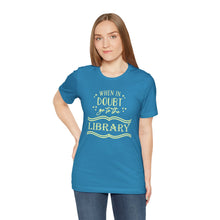 Load image into Gallery viewer, Magical Library Lover T‑Shirt – "When In Doubt Go to the Library" Bookish Tee