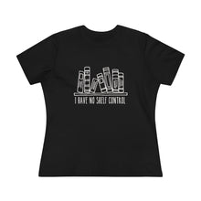 Load image into Gallery viewer, I Have No Shelf Control Women's Premium Tee