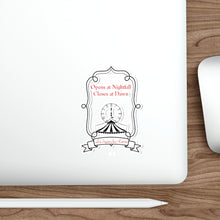 Load image into Gallery viewer, Night Circus- The Circus Arrives Without Warning Die-Cut Stickers