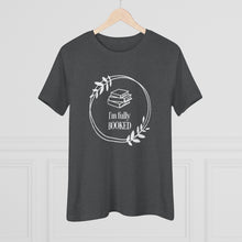 Load image into Gallery viewer, I'm Fully Booked Women's Premium Tee