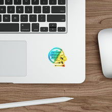Load image into Gallery viewer, FBAA Don't Borrow Tomorrow's Problems Today Holographic Die-cut Stickers