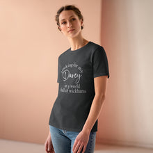 Load image into Gallery viewer, Jane Austen's Pride and Prejudice- Looking for my Darcy in a world of Wickhams Women's Premium Tee
