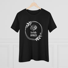 Load image into Gallery viewer, I'm Fully Booked Women's Premium Tee