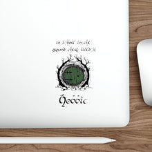 Load image into Gallery viewer, In a Hole in the Ground There Lived a Hobbit-LOTR Die-Cut Stickers