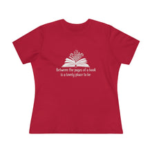 Load image into Gallery viewer, Between the Pages of a Book Women's Premium Tee
