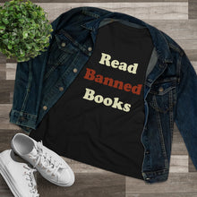 Load image into Gallery viewer, Read Banned Books Women's Premium Tee