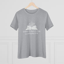 Load image into Gallery viewer, Between the Pages of a Book Women&#39;s Premium Tee
