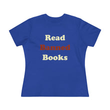 Load image into Gallery viewer, Read Banned Books Women&#39;s Premium Tee
