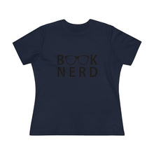 Load image into Gallery viewer, Book Nerd Women&#39;s Premium Tee
