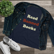 Load image into Gallery viewer, Read Banned Books Women&#39;s Premium Tee
