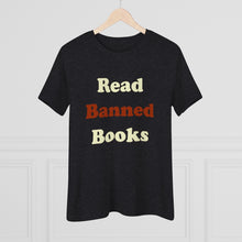 Load image into Gallery viewer, Read Banned Books Women&#39;s Premium Tee
