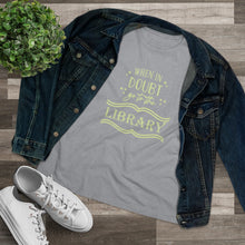 Load image into Gallery viewer, When In Doubt Go To The Library Magical Women&#39;s Premium Tee
