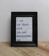 Load image into Gallery viewer, Jane Eyre &quot;I Am No Bird&quot; Book Page Art Print
