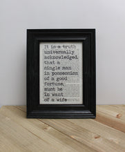 Load image into Gallery viewer, Pride and Prejudice &quot;A Truth Universally Acknowledged&quot; Book Page Art Print
