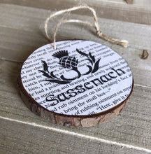 Load image into Gallery viewer, Wood Slice Ornaments: &quot;Sassenach&quot;
